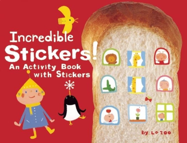 Book cover of: Incredible Stickers!. By: La ZOO