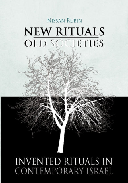 Book cover of: New Rituals-Old Societies. By: Nissan Rubin