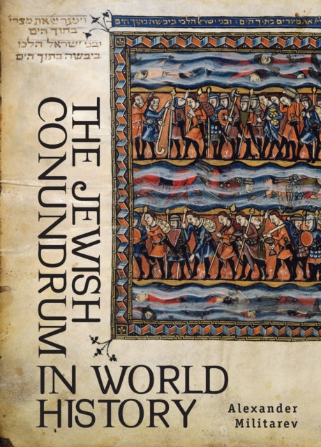 Book cover of: Jewish Conundrum in World History. By: A. I︠U︡ Militarev