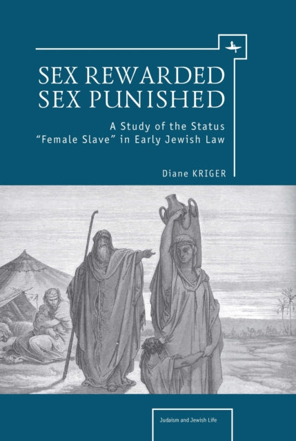 Book cover of: Sex Rewarded, Sex Punished. By: Diane Kriger