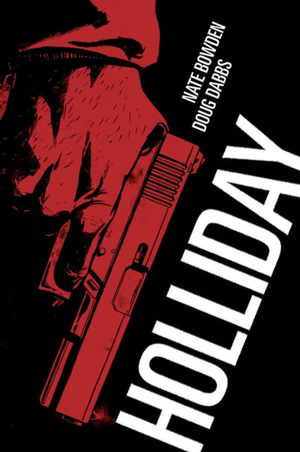 Book cover of: Holliday. By: Nate Bowden