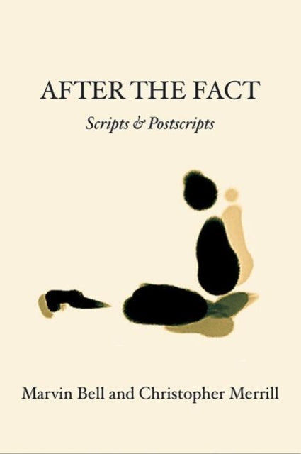 Book cover of: After The Fact: Scripts & Postscripts. By: Christopher Merrill