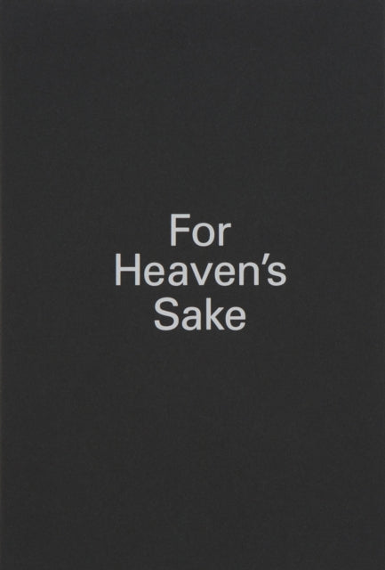 Book cover of: Damien Hirst: For Heaven's Sake