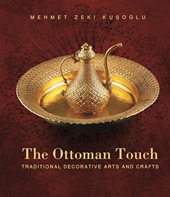 Book cover of: Ottoman Touch. By: Mehmet Zeki Kuşoğlu