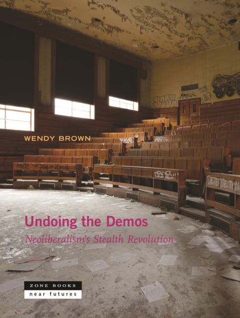 Book cover of: Undoing the Demos