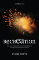 Book cover of: recrEAtion. By: Chris Potts
