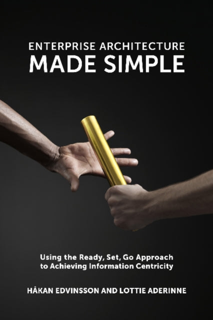 Book cover of: Enterprise Architecture Made Simple. By: Håkan Edvinsson