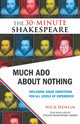Book cover of: Much Ado About Nothing: The 30-Minute Shakespeare. By: William Shakespeare