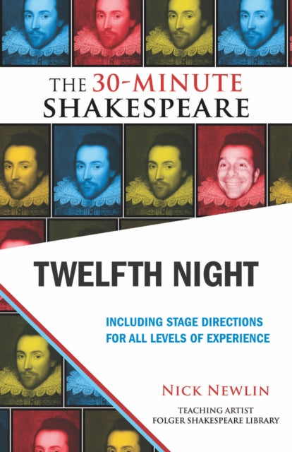 Book cover of: Twelfth Night: The 30-Minute Shakespeare. By: Nick Newlin