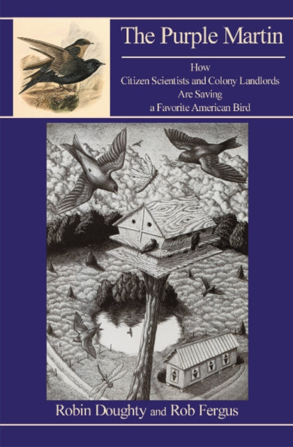 Book cover of: Purple Martin. By: Robin Doughty