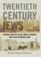 Book cover of: Twentieth Century Jews. By: Monty Noam Penkower