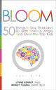 Book cover of: Bloom. By: Lynne Kenney