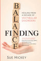 Book cover of: Finding Balance. By: Sue Hickey