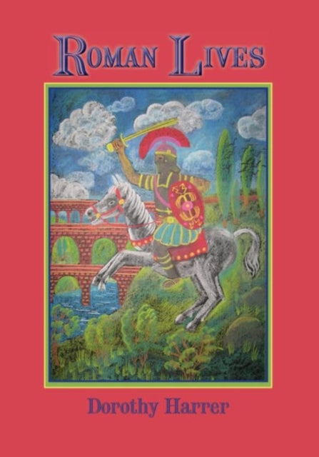 Book cover of: Roman Lives. By: Dorothy Harrer