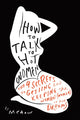 Book cover of: How to Talk to Hot Women. By: Mehow