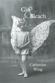 Book cover of: Gin & Bleach. By: Catherine Wing