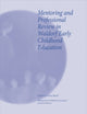Book cover of: Mentoring and Professional Review in Waldorf Early Childhood Education. By: Diane David