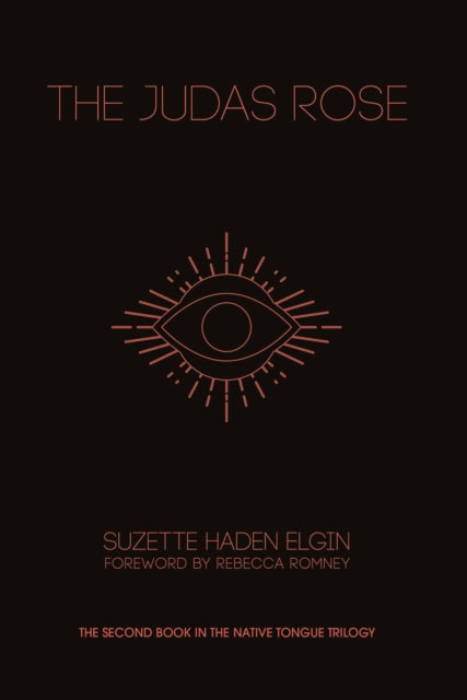 Book cover of: Judas Rose. By: Suzette Haden Elgin