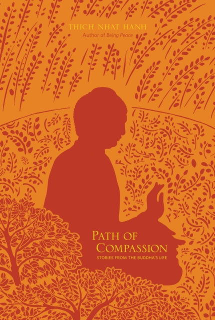Book cover of: Path of Compassion. By: Thích Nhất Hạnh