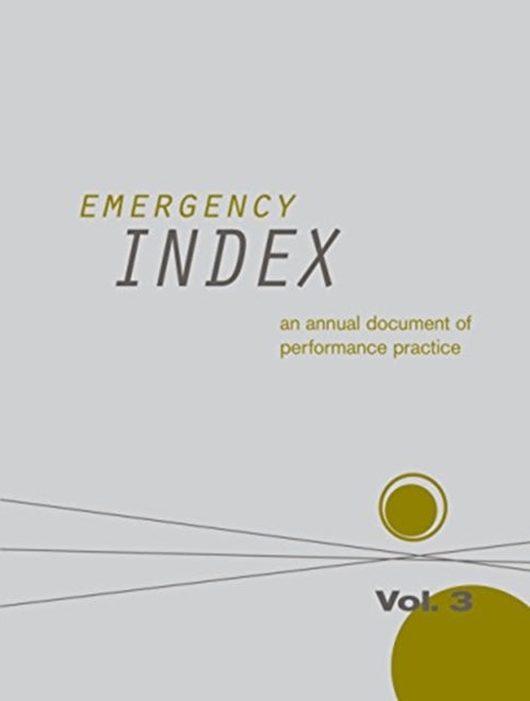 Book cover of: Emergency Index 2013: Volume 3. By: Sophia Cleary