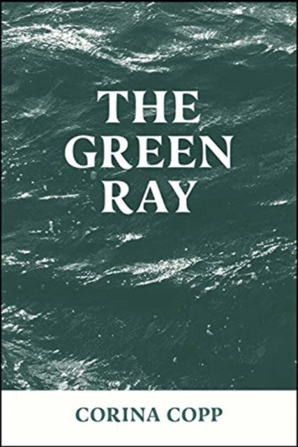 Book cover of: Green Ray. By: Corina Copp