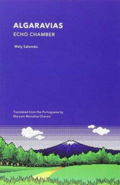 Book cover of: Algaravias: Echo Chamber. By: Waly Salomao