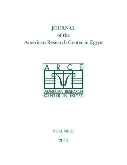 Book cover of: Journal of the American Research Center in Egypt, Volume 51 (2015). By: Lockwood Press