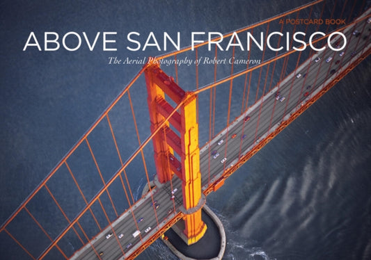 Book cover of: Above San Francisco Postcard Book. By: Cameron, Robert