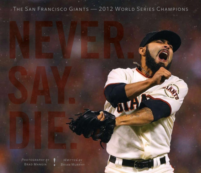 Book cover of: Never. Say. Die.. By: Murphy, Brian