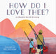 Book cover of: How Do I Love Thee?. By: Elizabeth Barrett Browning