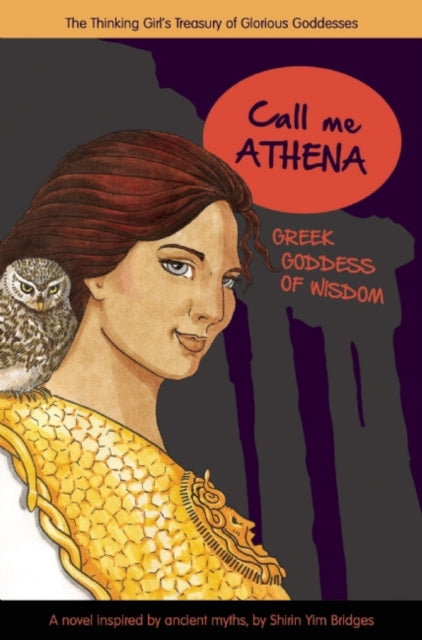 Book cover of: Call Me Athena. By: Shirin Yim Bridges