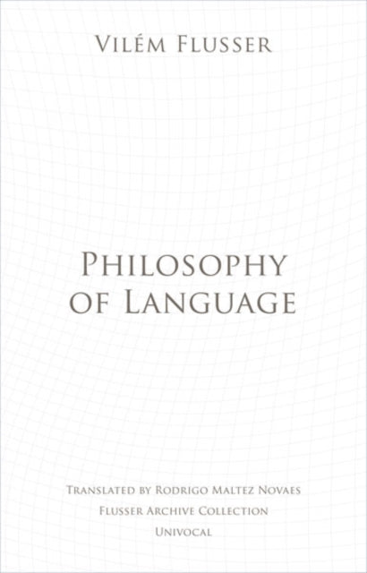 Book cover of: Philosophy of Language. By: Vilém Flusser