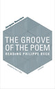 Book cover of: Groove of the Poem. By: Jacques Rancière
