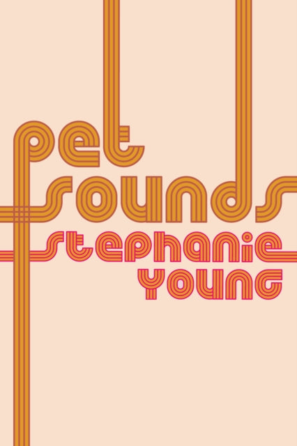 Book cover of: Pet Sounds. By: Stephanie Young