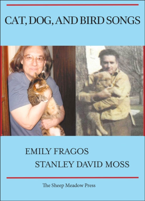 Book cover of: Cat, Dog, and Bird Songs. By: Emily Fragos