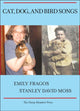 Book cover of: Cat, Dog, and Bird Songs. By: Emily Fragos