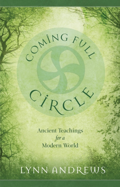Book cover of: Coming Full Circle. By: Lynn V. Andrews