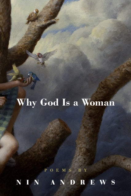 Book cover of: Why God Is a Woman. By: Nin Andrews
