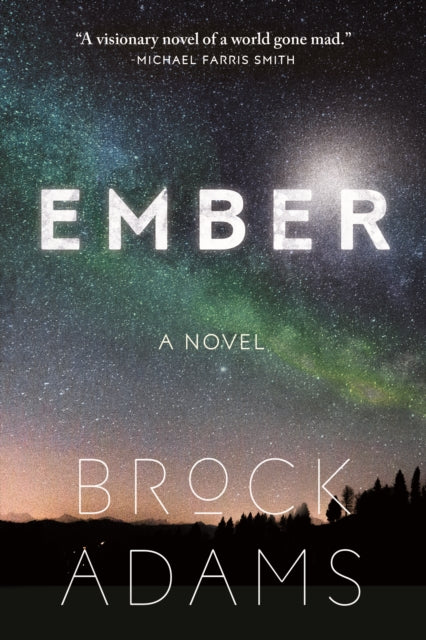 Book cover of: Ember. By: Brock Adams
