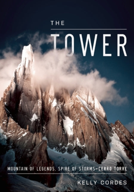 Book cover of: Tower. By: Kelly Cordes
