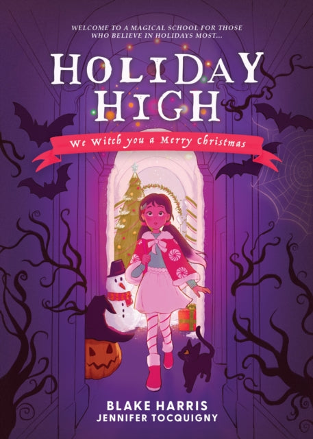 Book cover of: Holiday High. By: Blake Harris