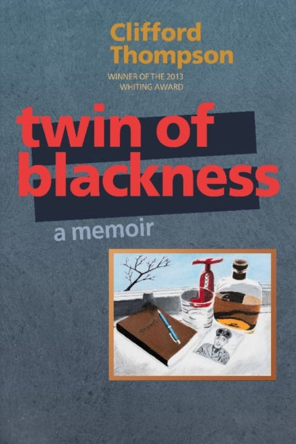 Book cover of: Twin of Blackness. By: Clifford Thompson