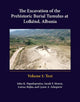 Book cover of: Excavation of the Prehistoric Burial Tumulus at Lofkend, Albania. By: John K. Papadopoulos