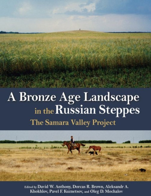 Book cover of: Bronze Age Landscape in the Russian Steppes