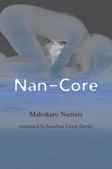 Book cover of: Nan-Core. By: Mahokaru Numata
