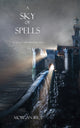 Book cover of: Sky of Spells. By: Morgan Rice