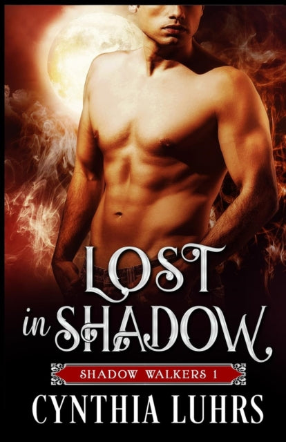Book cover of: Lost in Shadow. By: Cynthia Luhrs