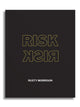 Book cover of: Risk. By: Rusty Morrison