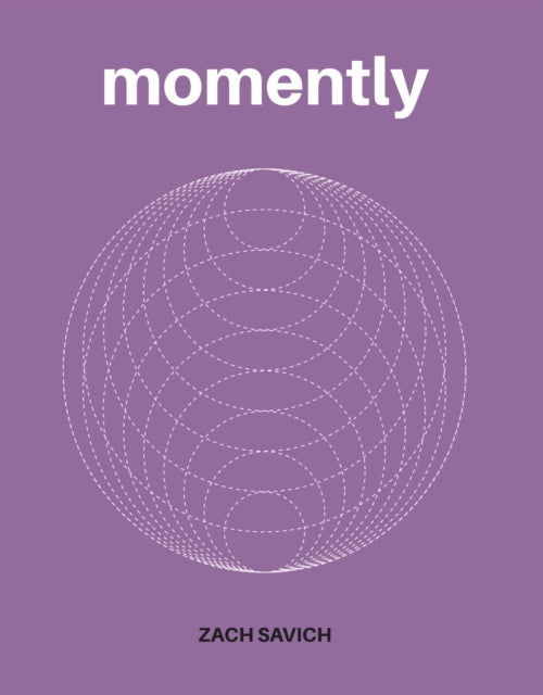 Book cover of: Momently. By: Zach Savich