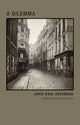 Book cover of: Dilemma. By: Joris-Karl Huysmanns